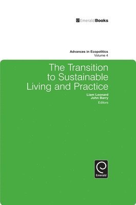 bokomslag The Transition to Sustainable Living and Practice