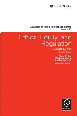 Ethics, Equity, and Regulation 1