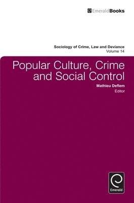 bokomslag Popular Culture, Crime and Social Control