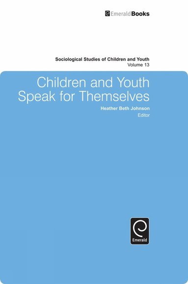 Heather Beth Johnson - Children and Youth Speak for Themselves, Inbunden