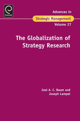 The Globalization Of Strategy Research 1