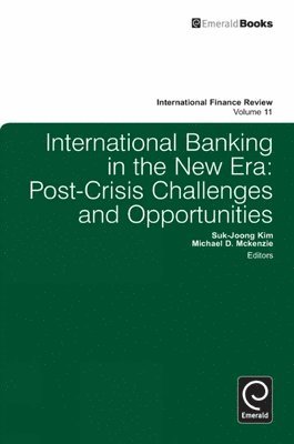 Suk-Joong Kim, Michael D. McKenzie - International Banking in the New Era, Inbunden