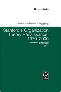 bokomslag Stanford's Organization Theory Renaissance, 1970-2000