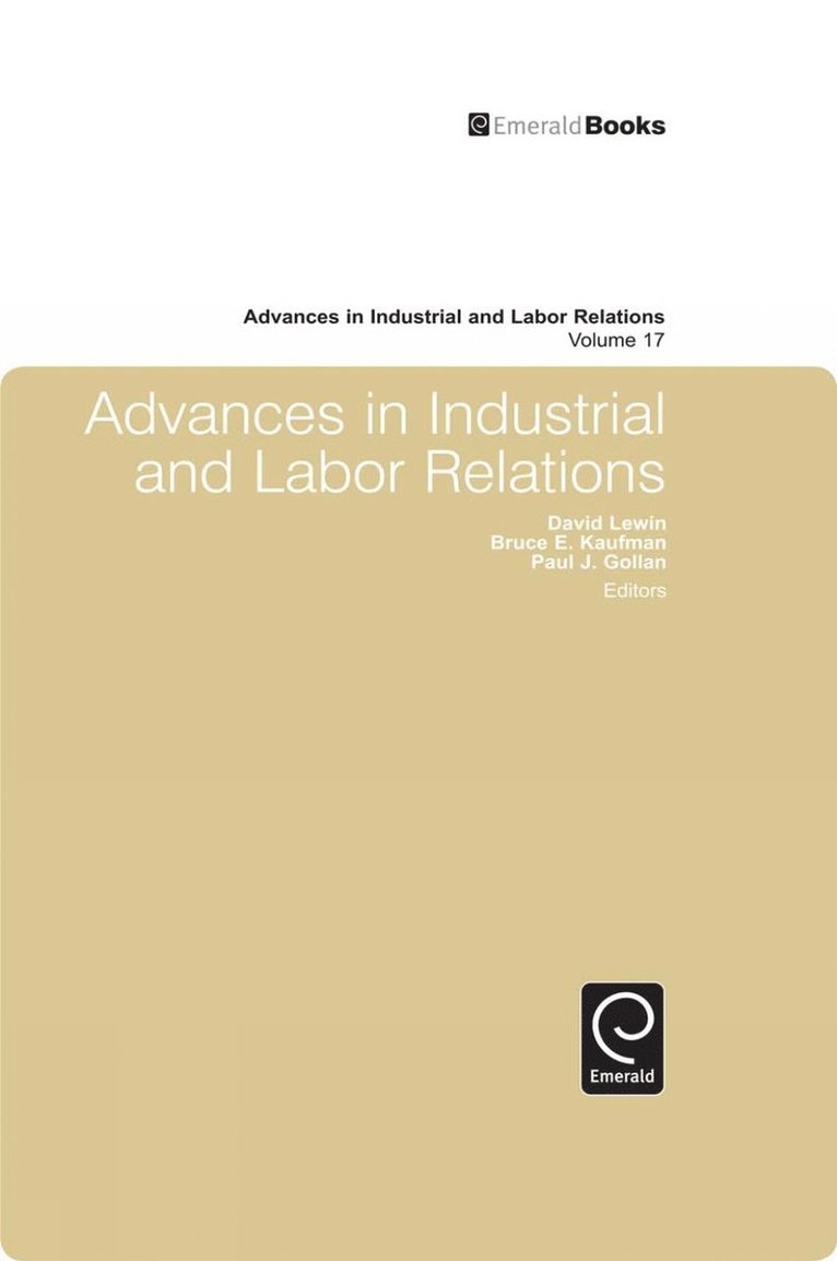 David Lewin, Bruce E. Kaufman, Paul J. Gollan - Advances in Industrial and Labor Relations, Inbunden