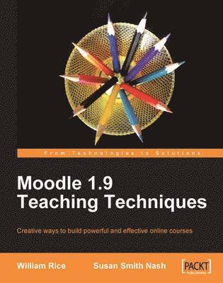 Susan Smith Nash - Moodle 1.9 Teaching Techniques, Häftad
