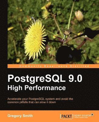 bokomslag PostgreSQL 9.0 High Performance