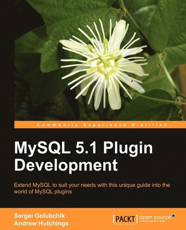 bokomslag MySQL 5.1 Plugin Development