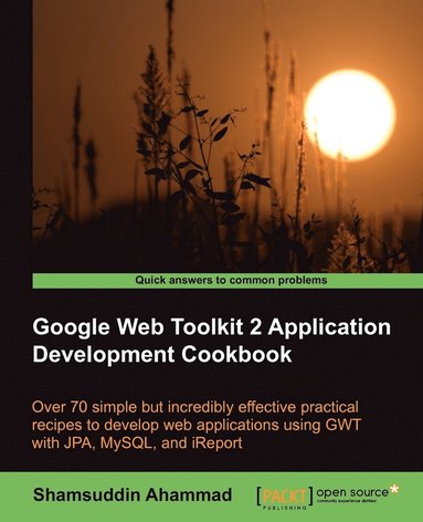 bokomslag Google Web Toolkit 2 Application Development Cookbook