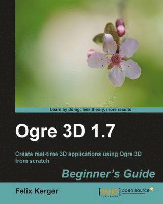 bokomslag Ogre 3D 1.7 Beginner's Guide