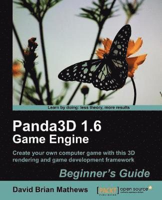 bokomslag Panda3d 1.6 Game Engine Beginner's Guide