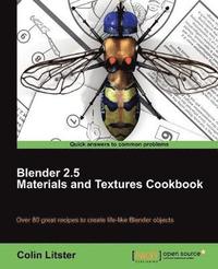 bokomslag Blender 2.5 Materials and Textures Cookbook