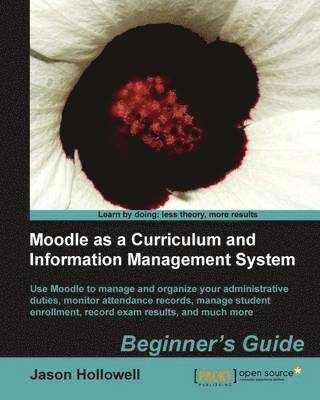 bokomslag Moodle as a Curriculum and Information Management System Beginner's Guide