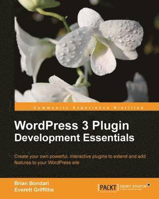 WordPress 3 Plugin Development Essentials 1