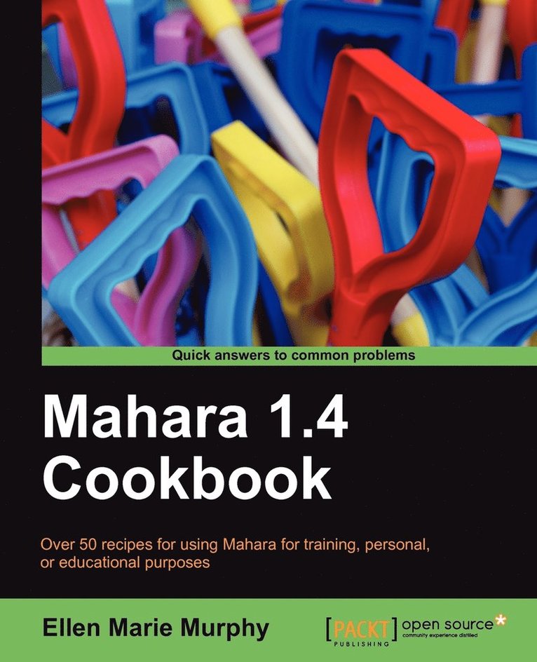 Ellen Marie Murphy - Mahara 1.4 Cookbook, Häftad