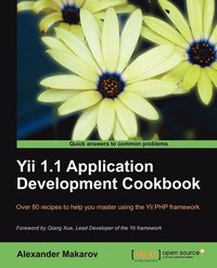bokomslag Yii 1.1 Application Development Cookbook
