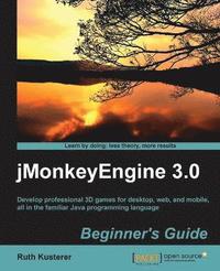 bokomslag Jmonkeyengine 3.0 Beginner's Guide