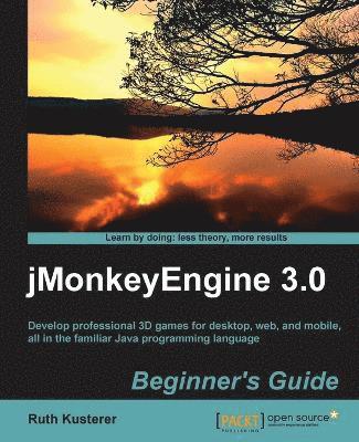 bokomslag Jmonkeyengine 3.0 Beginner's Guide