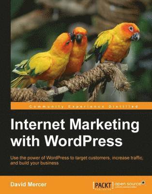 David Mercer - Internet Marketing with Wordpress, Häftad