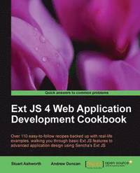 bokomslag Ext JS 4 Web Application Development Cookbook
