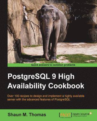 bokomslag PostgreSQL 9 High Availability Cookbook