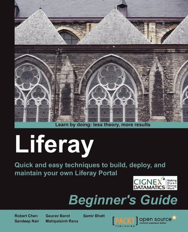 Robert Chen, Sandeep Nair - Liferay Beginner's Guide, Häftad