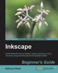 bokomslag Inkscape Beginner's Guide