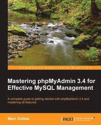 Mastering phpMyAdmin 3.4 for Effective MySQL Management 1