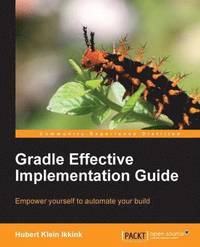bokomslag Gradle Effective Implementation Guide