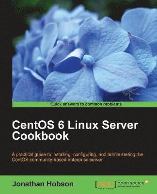 bokomslag CentOS 6 Linux Server Cookbook