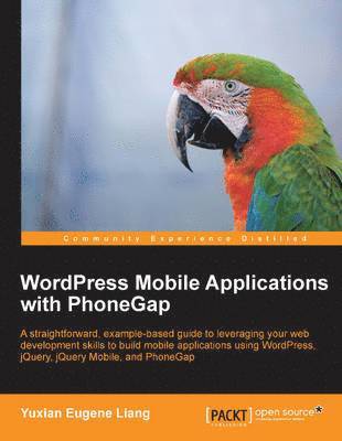 Wordpress Mobile Applications with PhoneGap 1