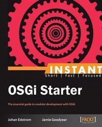 bokomslag Instant OSGi Starter