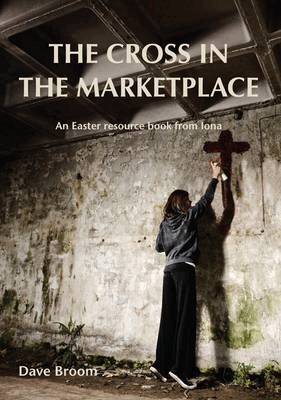 Dave Broom - Cross in the Marketplace, Häftad