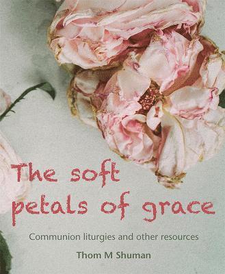 bokomslag Soft Petals of Grace