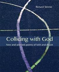 bokomslag Colliding with God