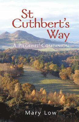 St Cuthbert's Way - 2019 edition 1