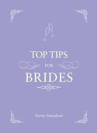 bokomslag Top Tips for Brides