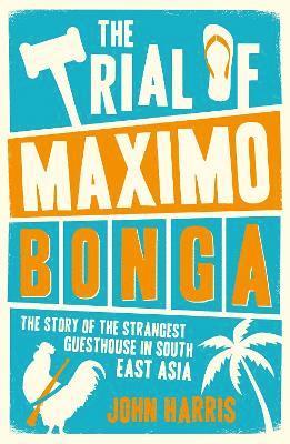 The Trial of Maximo Bonga 1