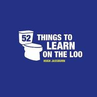 bokomslag 52 Things to Learn on the Loo