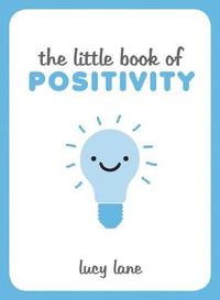 bokomslag The Little Book of Positivity