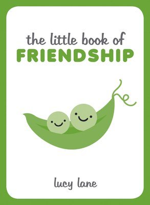 bokomslag The Little Book of Friendship