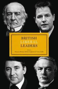 bokomslag British Liberal Leaders