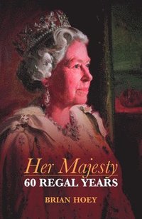 bokomslag Her Majesty