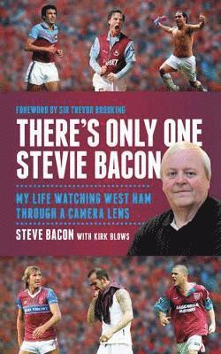 Stevie Bacon, Kirk Blows - There's Only One Stevie Bacon, Inbunden