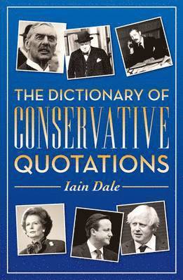 bokomslag Dictionary of Conservative Quotations