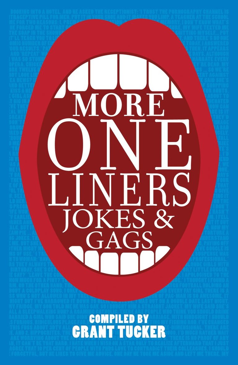 Grant Tucker - More One Liners, Jokes & Gags, Häftad