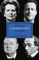 bokomslag British Conservative Leaders