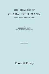 bokomslag Girlhood Of Clara Schumann