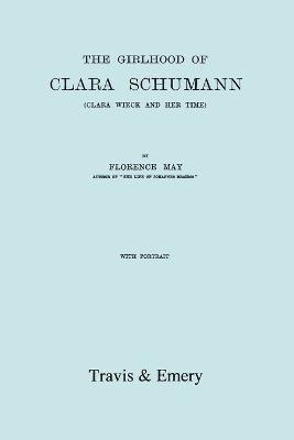 bokomslag The Girlhood Of Clara Schumann