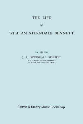 bokomslag The Life of William Sterndale Bennett (1816-1875) (Facsimile of 1907 Edition)