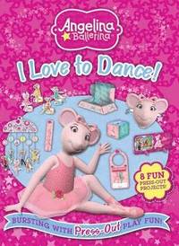 bokomslag Angelina Ballerina I Love to Dance